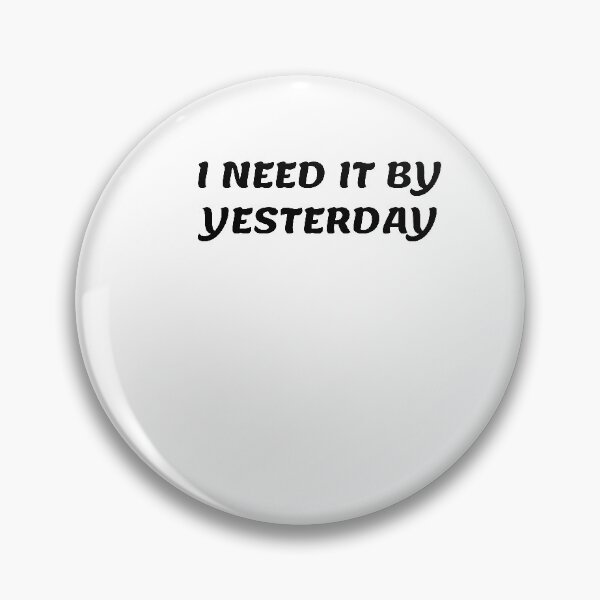 Item preview, White lie party - I need it by yesterday designed and sold by amrmab.