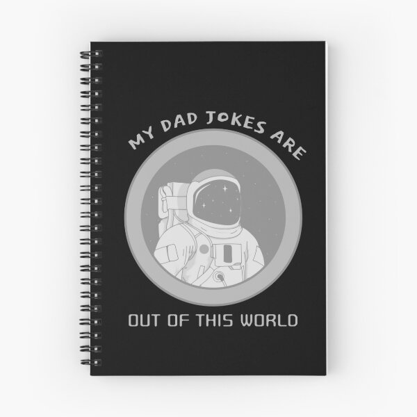Item preview, Dad Jokes Are Out of this World- Funny Astronaut designed and sold by CadeTX.