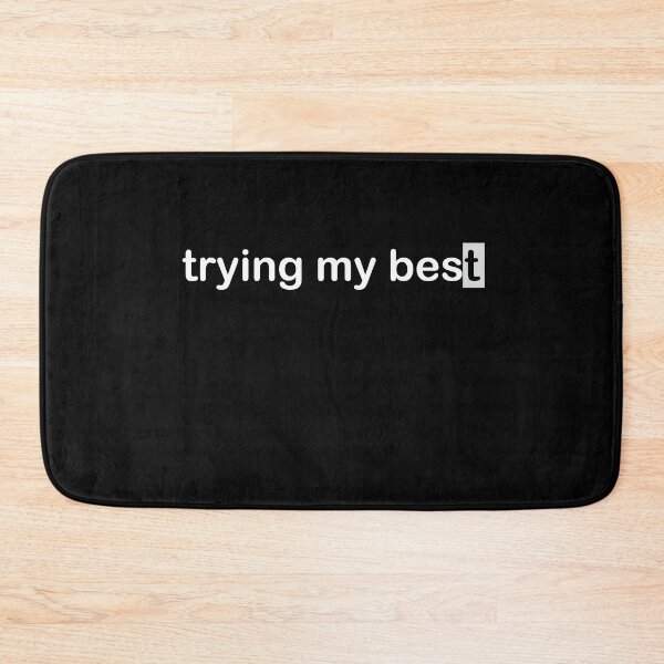 Item preview, im trying my best designed and sold by TheMattDesigns.
