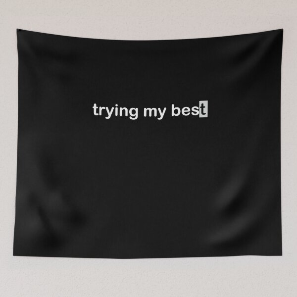 Item preview, im trying my best designed and sold by TheMattDesigns.