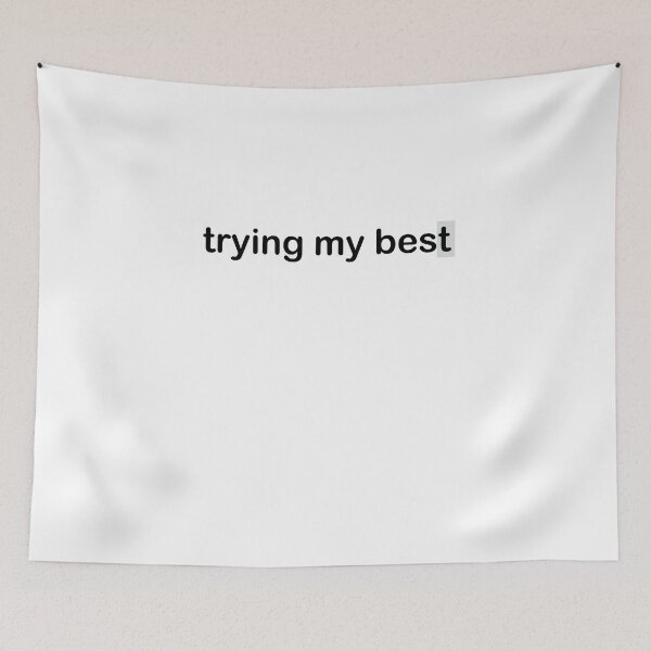 Item preview, im trying my best designed and sold by TheMattDesigns.