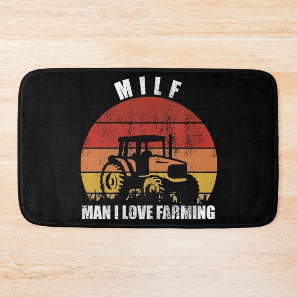 Item preview, Man I Love Farming MILF designed and sold by RandomStuffShop.