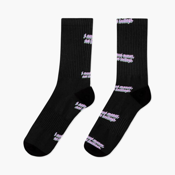 Item preview, I Need Money, Not Feelings designed and sold by BellaTho.