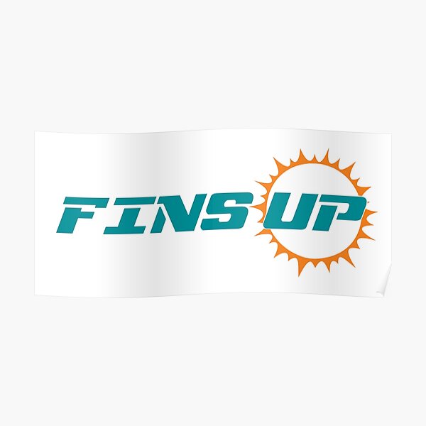 Fins up - Miami Dolphins - American Football - Fan Art' Poster for Sale by  ZephyrusDesigns