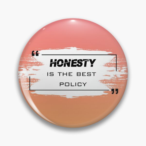 Item preview, honesty is the best policy designed and sold by Achily.