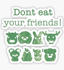 Don't Eat Your Friends Sticker