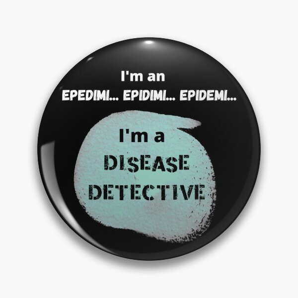 Item preview, Epidemiologist - Funny Epidemiology Design designed and sold by sherwinc.