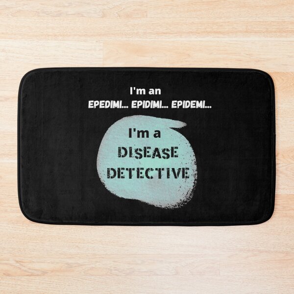 Item preview, Epidemiologist - Funny Epidemiology Design designed and sold by sherwinc.