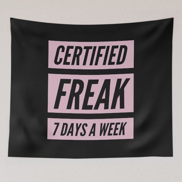 Item preview, CERTIFIED FREAK designed and sold by sayitproud.