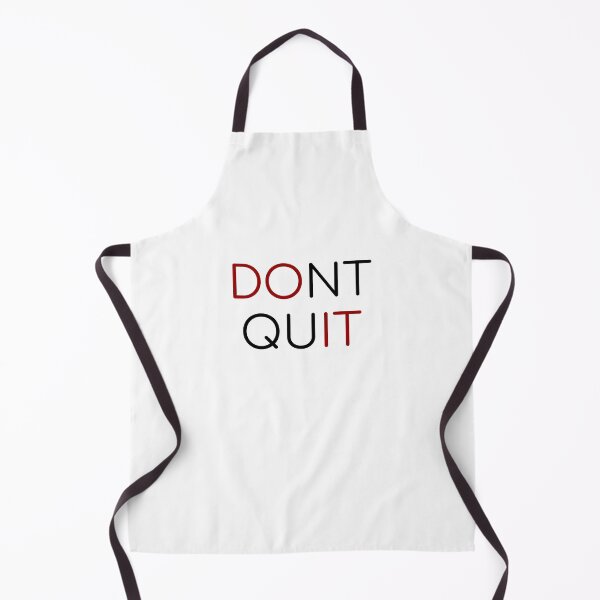 Item preview, dont quit  do it - motivational phrases designed and sold by Inspirationmotivation.