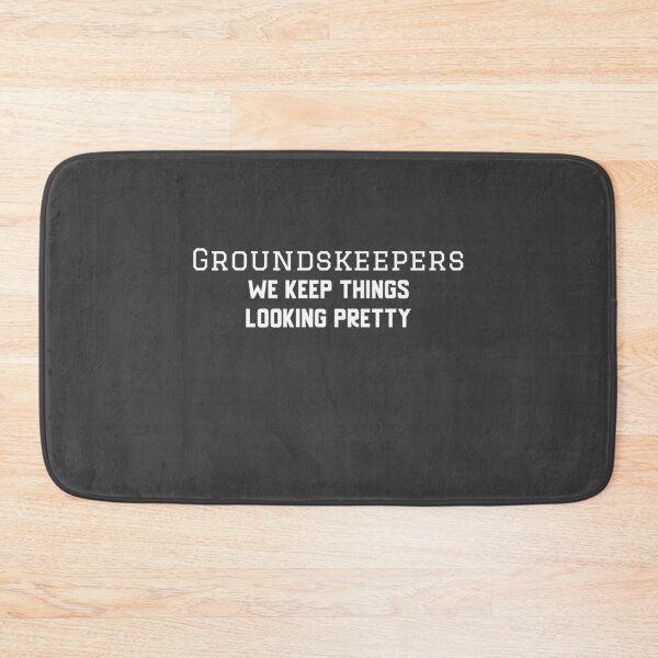 Item preview, Groundskeepers We Keep Things Looking Pretty designed and sold by EricJP.