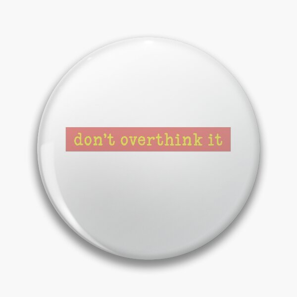 Item preview, Don't Overthink It Peach Summer Inspire designed and sold by sharedipmemes.