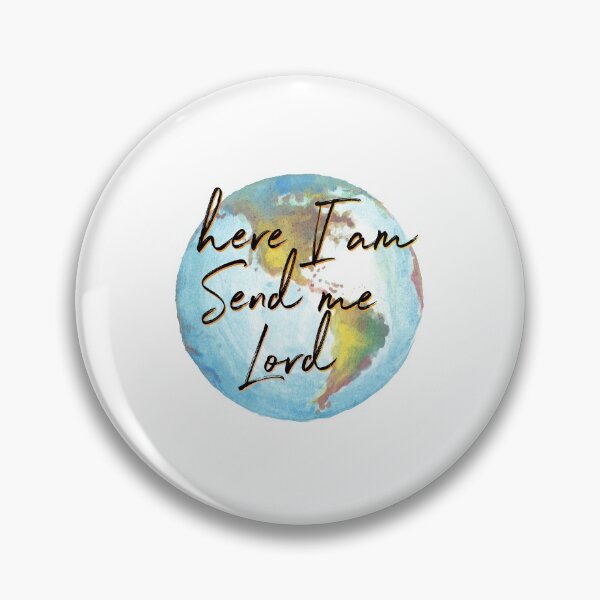 Item preview, Here I Am Send Me Lord God Christian designed and sold by sharedipmemes.