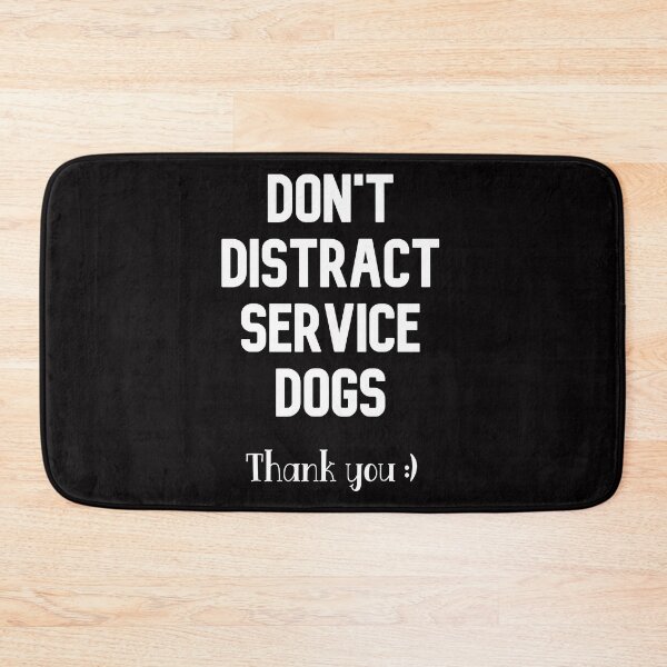 Item preview, Don't Distract Service Dogs designed and sold by PorcupineQuinn.