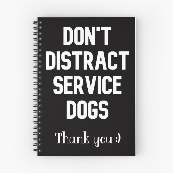 Item preview, Don't Distract Service Dogs designed and sold by PorcupineQuinn.