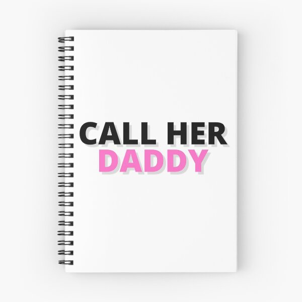 Item preview, call her daddy quote designed and sold by Euc lid.
