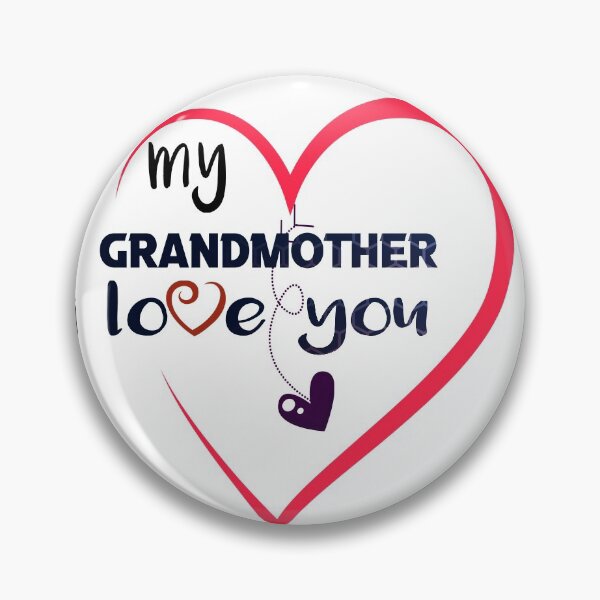 Item preview, my grandmother i love you  designed and sold by silverass.