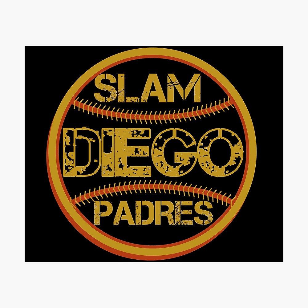 Slam Diego padres Poster for Sale by OMIX3