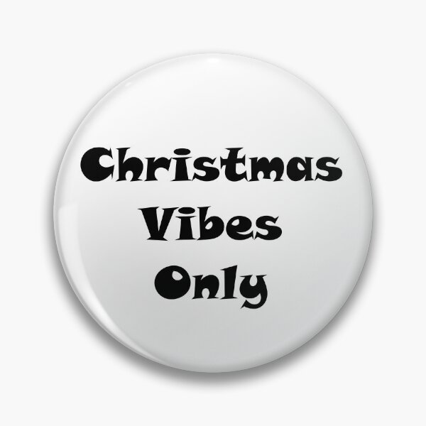 Item preview, Christmas Vibes Only designed and sold by ThingsByJoy.