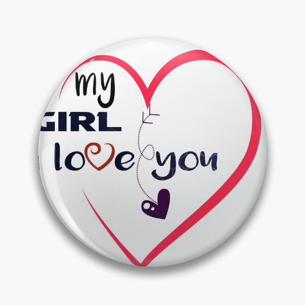 Item preview, my girl  i love you  designed and sold by silverass.