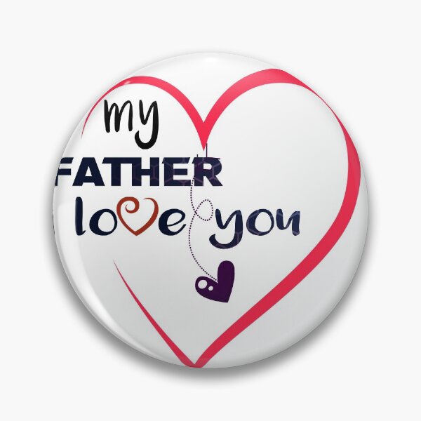 Item preview, my father i love you  designed and sold by silverass.