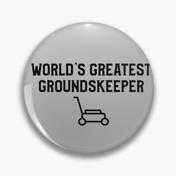 Item preview, World's Greatest Groundskeeper designed and sold by EricJP.