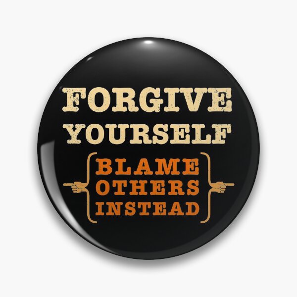 Item preview, Forgive Yourself Blame Others - Funny Inspirational Quote designed and sold by bonmotto.