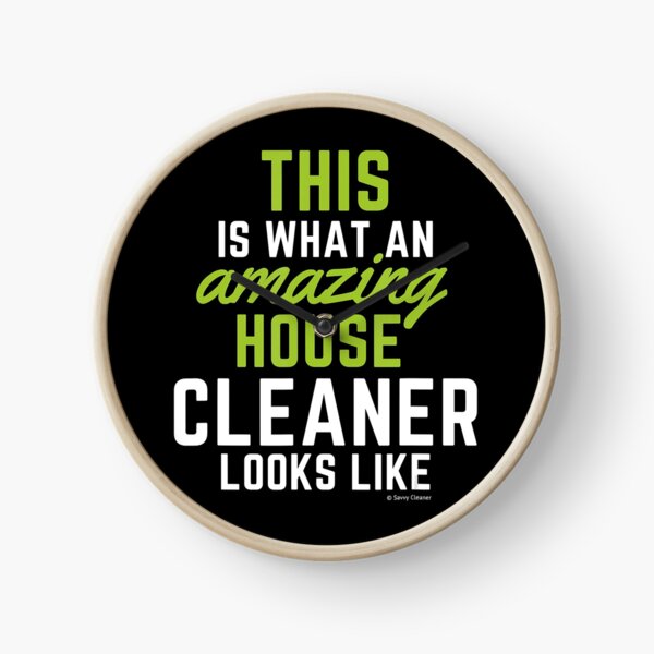 This Amazing House, Funny Cleaning Maid, Clean House Humor Clock
