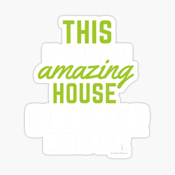 Item preview, This Amazing House, Funny Cleaning Maid, Clean House Humor designed and sold by Turnershophot.