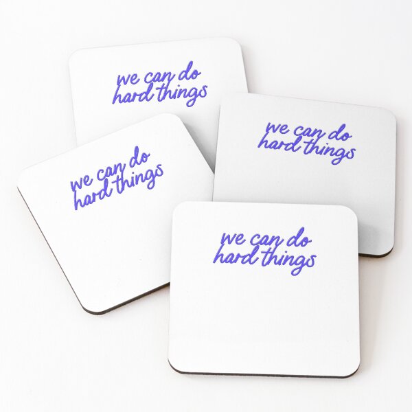 Item preview, We Can Do Hard Things Motivate College Work designed and sold by sharedipmemes.