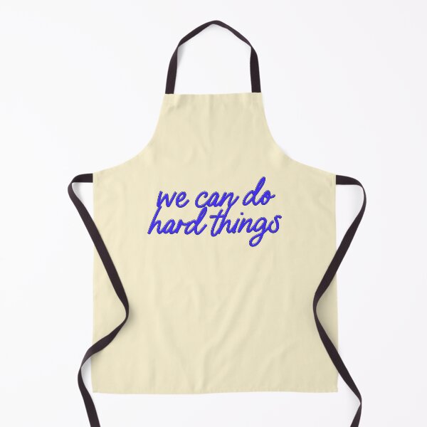 Item preview, We Can Do Hard Things Motivate College Work designed and sold by sharedipmemes.