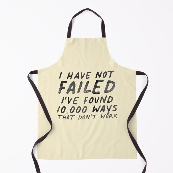 Item preview, I Have Not Failed Motivation Inspire designed and sold by sharedipmemes.