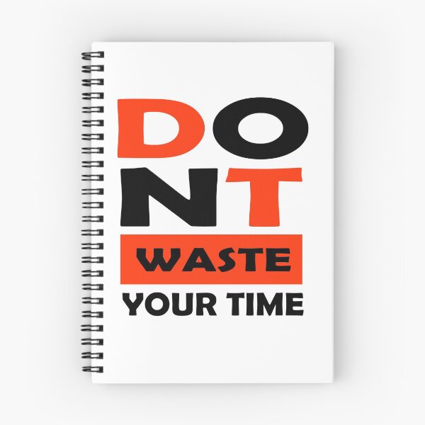 Item preview, DO NOT WASTE YOUR TIME designed and sold by montilla20.