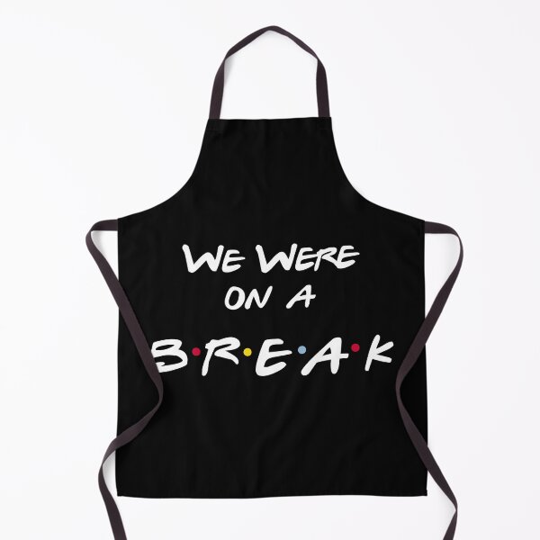 Item preview, We Were On A Break designed and sold by Theash28.