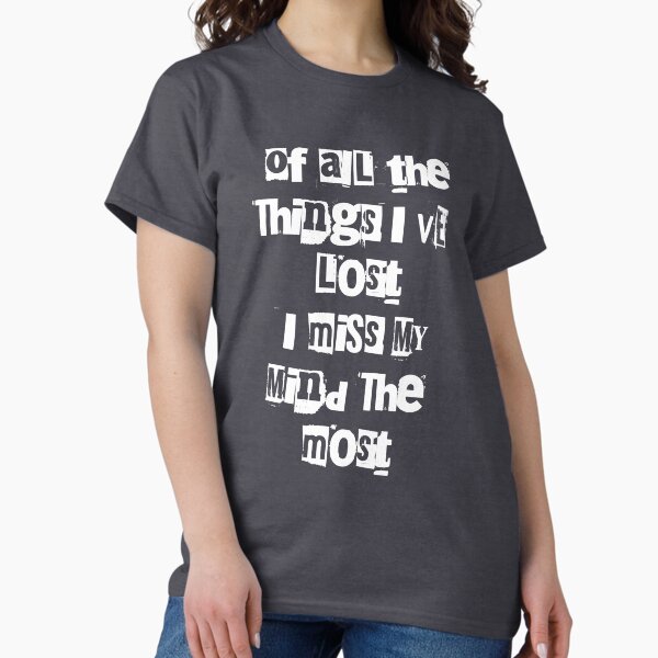 Item preview, Of All the Things I've Lost I Miss My Mind designed and sold by tabootees.