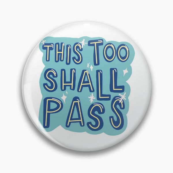 Item preview, This Too Shall Pass - Blue designed and sold by emilystp23.