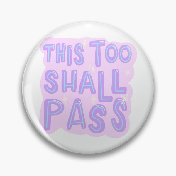 Item preview, Copy of This Too Shall Pass - Pink/Purple designed and sold by emilystp23.