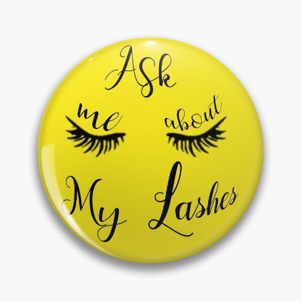 Item preview, ASK ME ABOUT MY LASHES designed and sold by hlpina1.