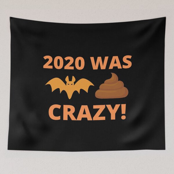 Item preview, 2020 Was Crazy! designed and sold by blueskygiftco.