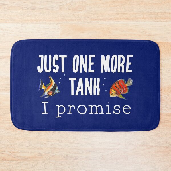Item preview, Just One More Tank I Promise Fish Keeper Shirt designed and sold by DeAnna Hickman.