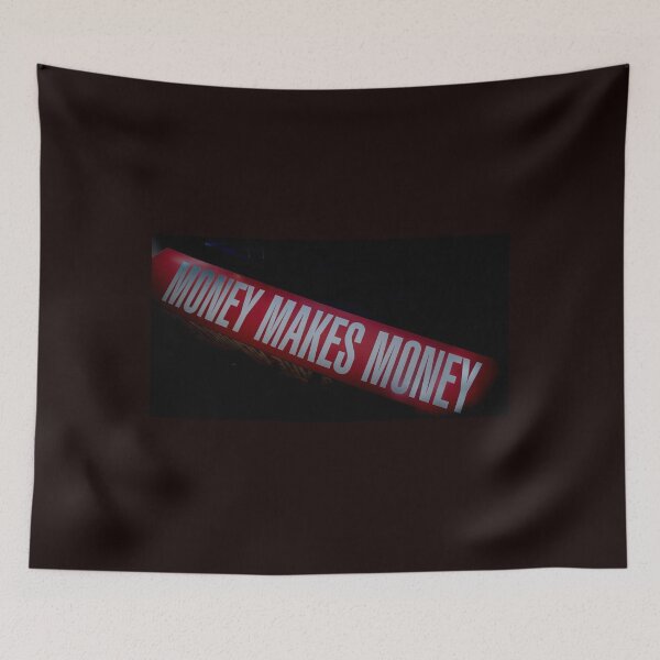 Item preview, Money makes money, a truism often stated. designed and sold by Brian Scantlebury.