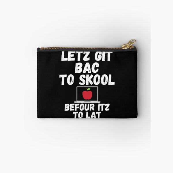 Item preview, Letz git bac to skool - Let's get back to School - by Boo-da-chay designed and sold by Boo-da-chay.