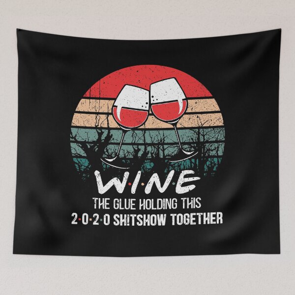 Item preview, Wine Definition The Glue Holding This 2020 Shitshow Together Vintage Throwback Sunset with Liquor Glasses designed and sold by Dolphin Graphic.