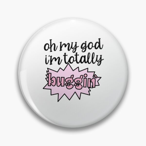 Item preview, oh my god, i'm totally buggin' designed and sold by Gianna Dolan.