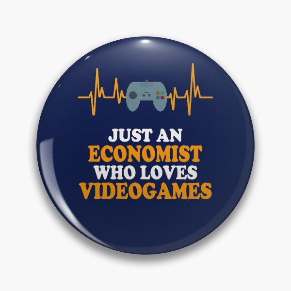 Item preview, Just an Economist Who Loves Videogames designed and sold by TonsPOD.