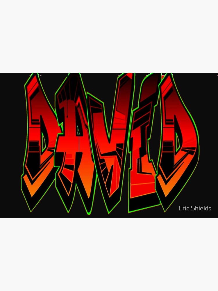  David  Name  in graffiti  Metal Print by Shieldsy43 Redbubble
