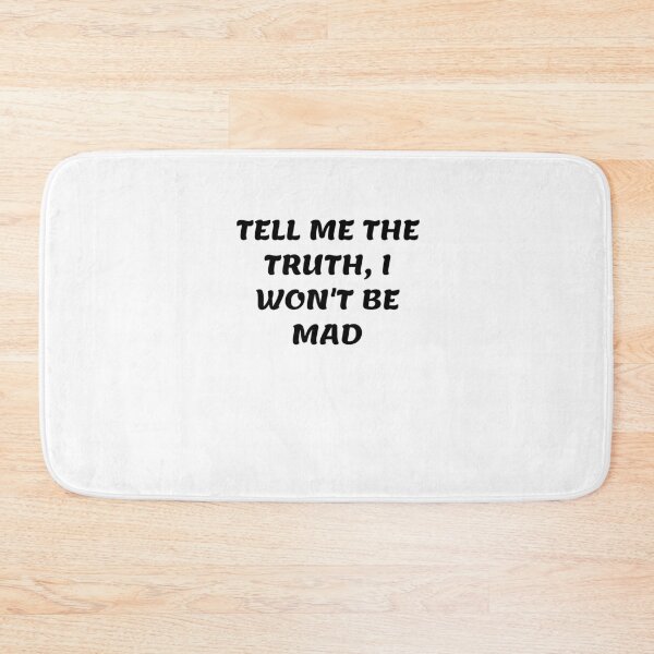 Item preview, White lie party - Tell me the truth, I won't be mad designed and sold by amrmab.