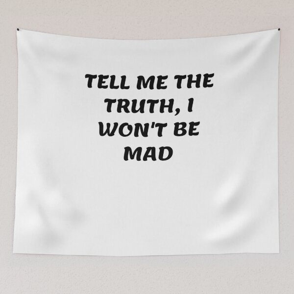 Item preview, White lie party - Tell me the truth, I won't be mad designed and sold by amrmab.