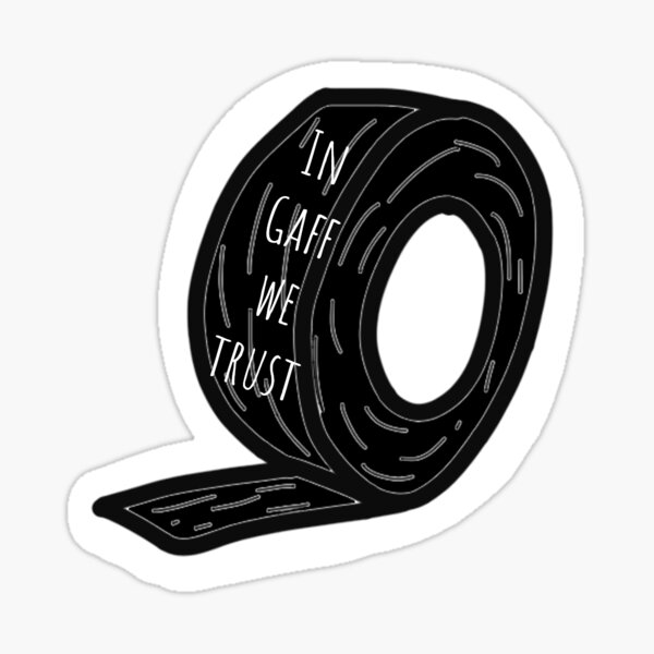 In Gaff we Trust Sticker