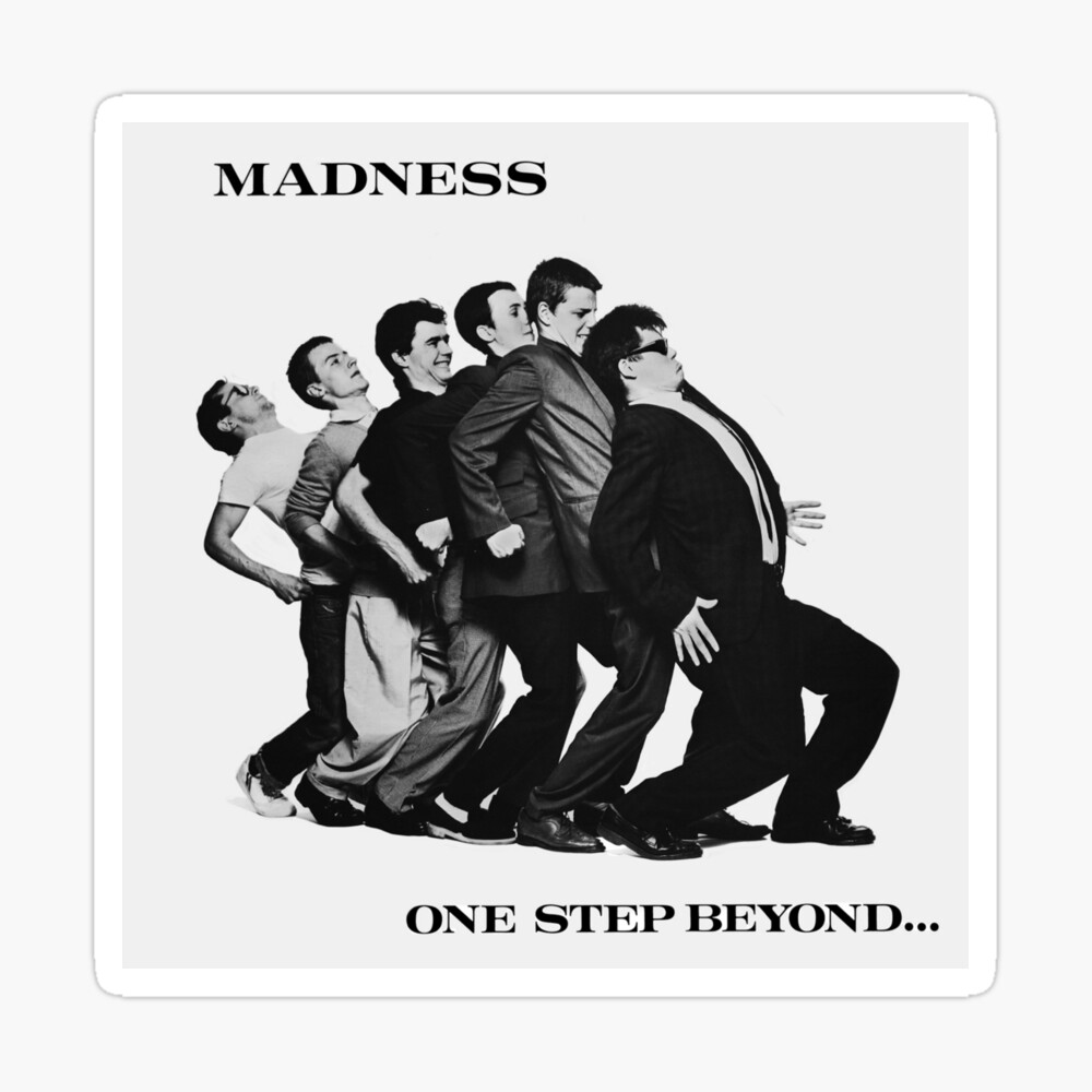 Madness: One Step Beyond